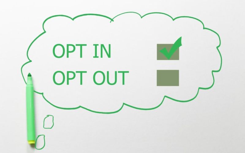 Opt in or Opt out